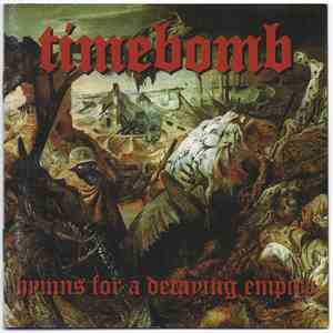 Timebomb  - Hymns For A Decaying Empire flac download