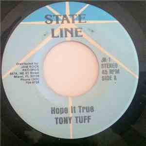 Tony Tuff - Hope It True flac download