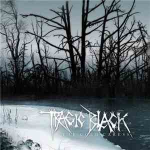 Tragic Black - The Cold Caress flac download
