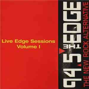 Various - 94.5 The Edge: Live Edge Sessions Volume 1 flac download