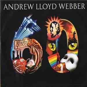 Various, Andrew Lloyd Webber - Andrew Lloyd Webber `60` flac download