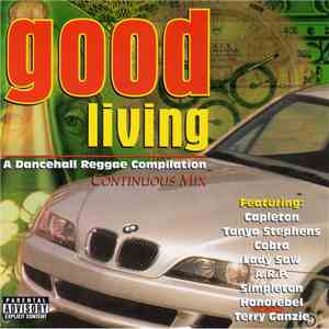 Various - Good Living, A Dancehall Reggae Compilation, Continuous Mix flac download