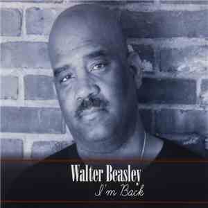 Walter Beasley - I'm Back flac download