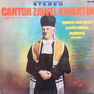 Cantor Zawel Kwartin - Sings His Best Cantorial Works Volume 1 flac download