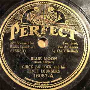 Chick Bullock & His Levee Loungers - Blue Moon / Haunting Me flac download