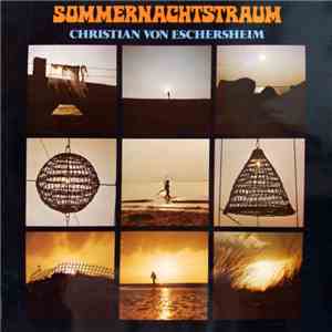 Christian Von Eschersheim - Sommernachtstraum flac download
