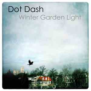 Dot Dash  - Winter Garden Light flac download