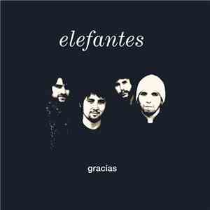 Elefantes - Gracias flac download