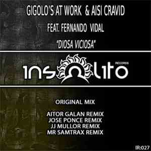 Gigolo's At Work & Aisi Cravid Feat. Fernando Vidal - Diosa Viciosa flac download