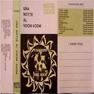 I Ragazzi Del Sole - Una Notte Al Voom-Voom flac download