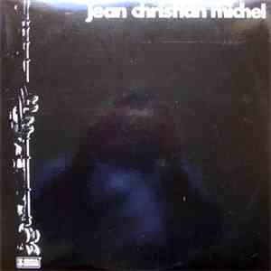 Jean-Christian Michel - Jean Christian Michel flac download