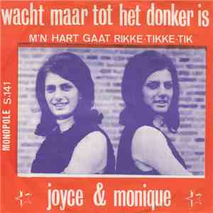 Joyce & Monique - M'n Hart Gaat Rikke-Tikke-Tik flac download