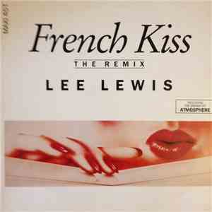 Lee Lewis - French Kiss (The Remix) flac download