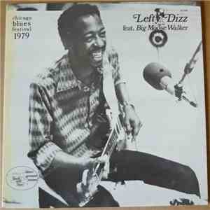 Lefty Dizz feat. Big Moose Walker - Chicago Blues Festival 1979 flac download