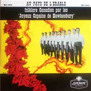 Les Joyeux Copains De Hawkesbury - Folklore Canadien Par Les 'Joyeux Copains De Hawkesbury' - Au Pays De L'Érable flac download