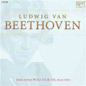 Ludwig Van Beethoven - Irish Songs WoO 152 & 153, Selection flac download