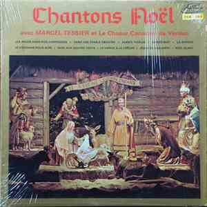 Marcel Tessier, Les Choeurs Canadiens De Verdun - Chantons Noël flac download