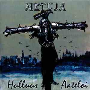 Metuja - Hulluus Aateloi flac download