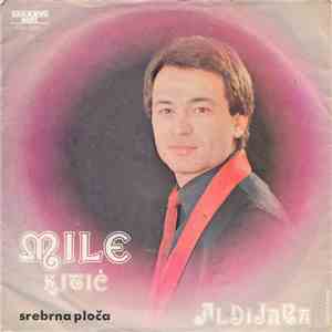 Mile Kitić - Aldijana flac download
