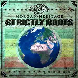 Morgan Heritage - Strictly Roots flac download