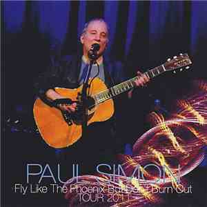 Paul Simon - Fly Like The Phoenix But Don't Burn Out flac download