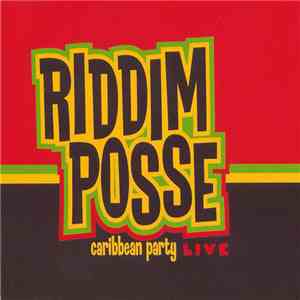 Riddim Posse - Caribbean Party Live flac download