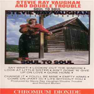 Stevie Ray Vaughan And Double Trouble - Soul To Soul flac download