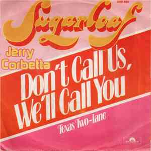 Sugarloaf / Jerry Corbetta - Don't Call Us, We'll Call You flac download