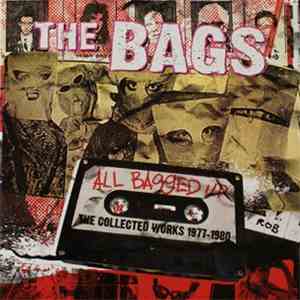 The Bags - All Bagged Up: The Collected Works 1977-1980 flac download