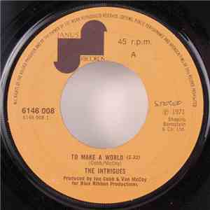 The Intrigues - To Make A World / Mojo Hanna flac download