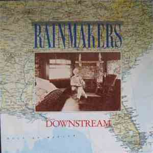 The Rainmakers  - Downstream flac download