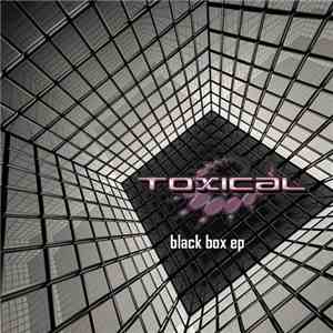 Toxical - Black Box EP flac download
