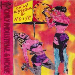 Various - Only Industrial & Noise flac download