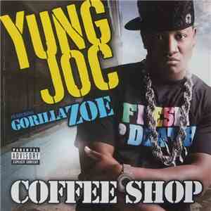 Yung Joc - Coffee Shop flac download
