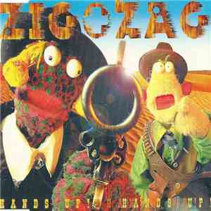 Zig + Zag - Hands Up! Hands Up! flac download