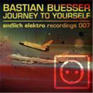 Bastian Buesser - Journey To Yourself flac download
