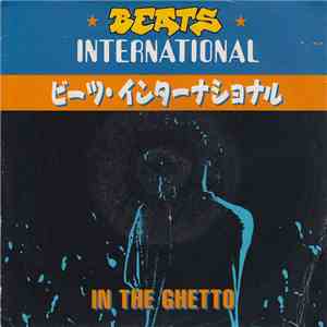 Beats International - In The Ghetto flac download