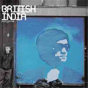 British India - Guillotine flac download