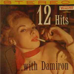 Damiron - 12 Hits With Damiron flac download
