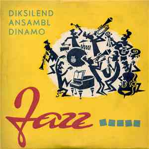 Diksilend Ansambl Dinamo - Jazz flac download