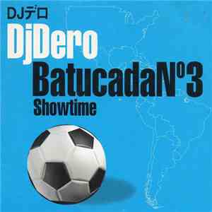 DJ Dero - Batucada Nº 3 / Showtime flac download
