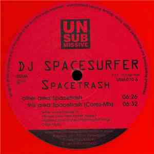 DJ Spacesurfer - Spacetrash flac download