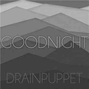 Drainpuppet - Goodnight flac download