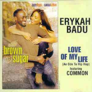 Erykah Badu Featuring Common - Love Of My Life (An Ode To Hip Hop) flac download
