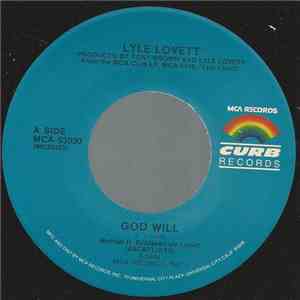 Lyle Lovett - God Will / An Acceptable Level Of Ecstasy (The Wedding Song) flac download
