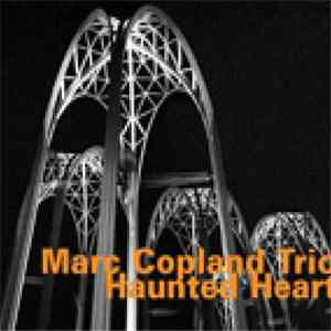 Marc Copland Trio - Haunted Heart & Other Ballads flac download