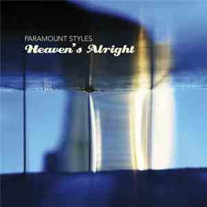 Paramount Styles - Heaven's Alright flac download
