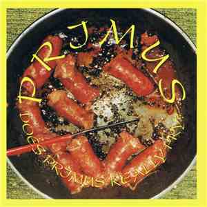 Primus - Does Primus Really Fry? flac download