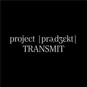Project Transmit - Project Transmit flac download