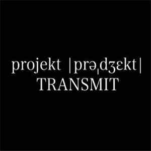Projekt Transmit - Projekt Transmit flac download
